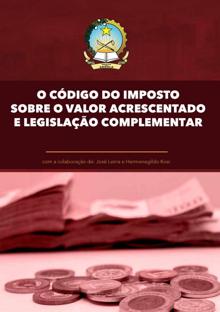 O Código do Imposto sobre o Valor Acrescentado e Legislação Complementar