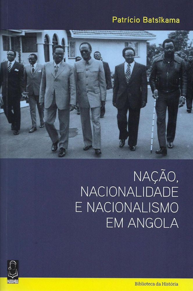 Nação, Nacionalidade e Nacionalismo em Angola