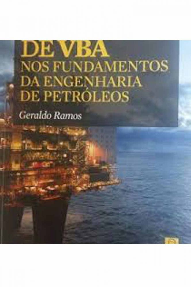 Aplicação de VBA nos Fundamentos da Engenharia de Petróleos 