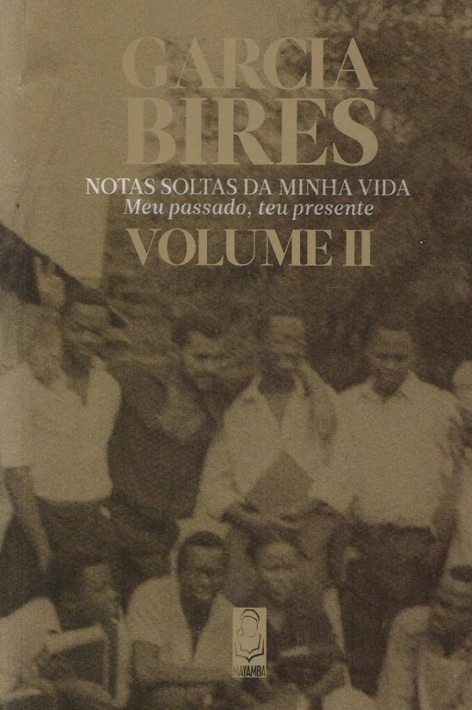 Notas Soltas da Minha Vida - Meu passado, teu presente - Volume II