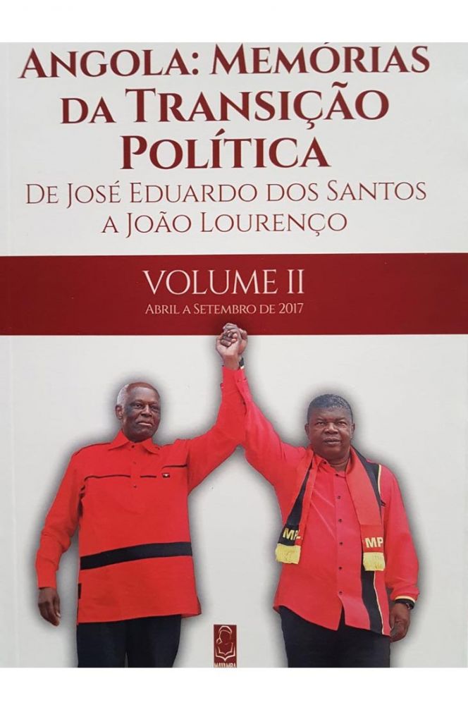 Angola: Memórias da Transição Política de JES e JL - Volume II