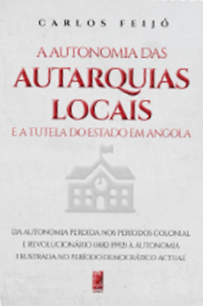 Autarquias Locais e a Tutela do Estado em Angola 
