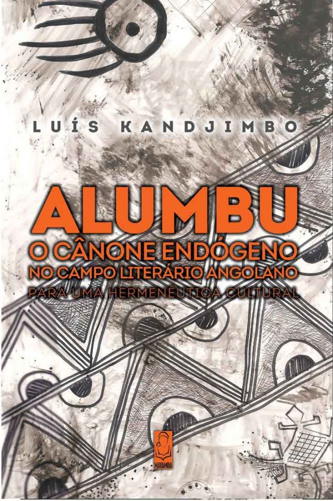 Alumbu - O cânone endógeno no campo literário angolano