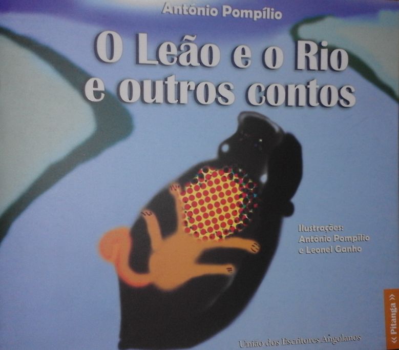 O Leão e o Rio e Outros Contos