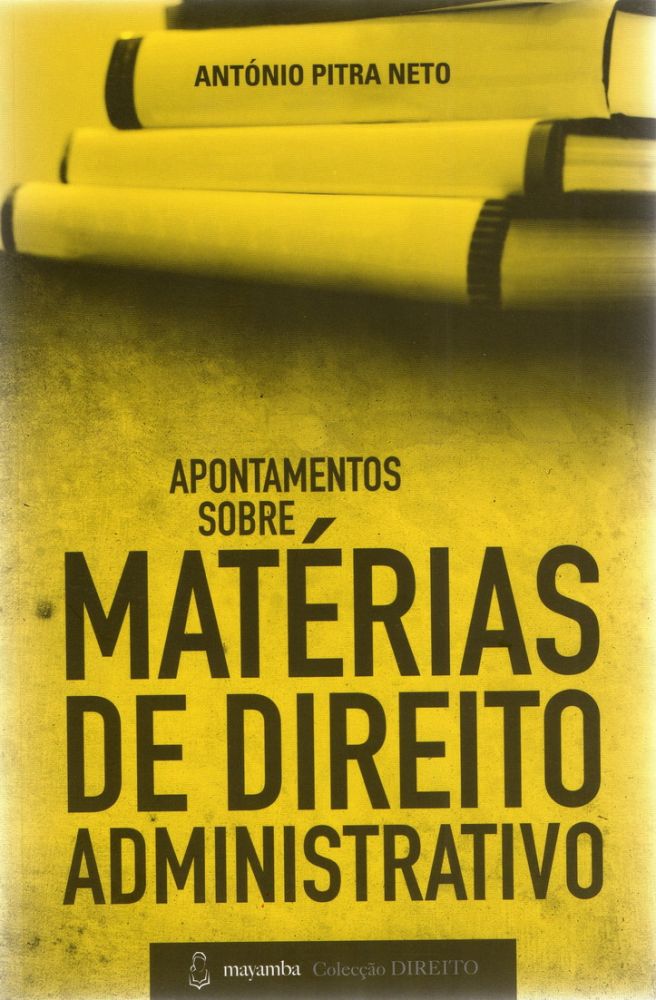 Apontamentos Sobre Matérias de Direito Administrativo 