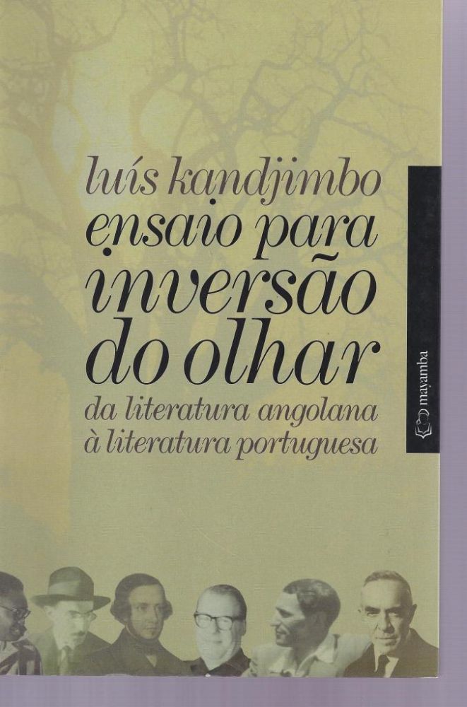 Ensaio para Inversão do Olhar - da literatura angolana á literatura portuguesa 