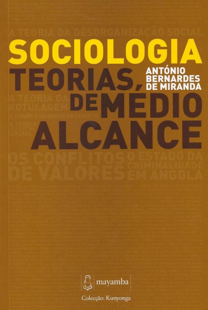 SOCIOLOGIA - Teorias de Médio Alcance 