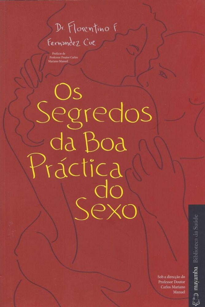 Os Segredos da Boa Práctica do Sexo 
