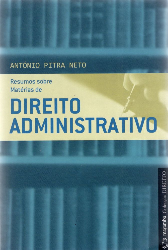 Resumo Sobre Matérias de Direito Administrativo 