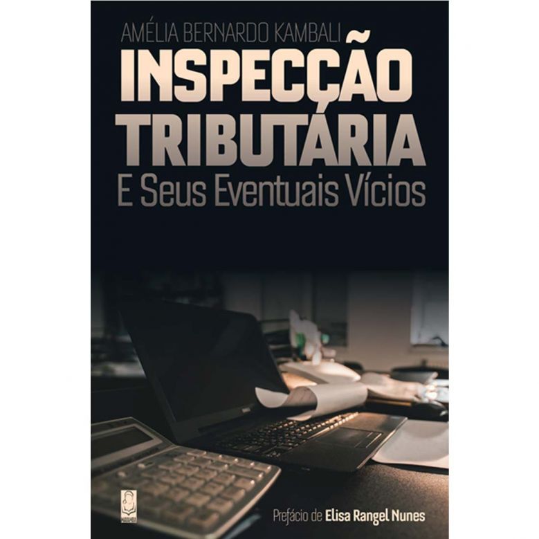 Inspecção Tributária e Seus Eventuais Vícios