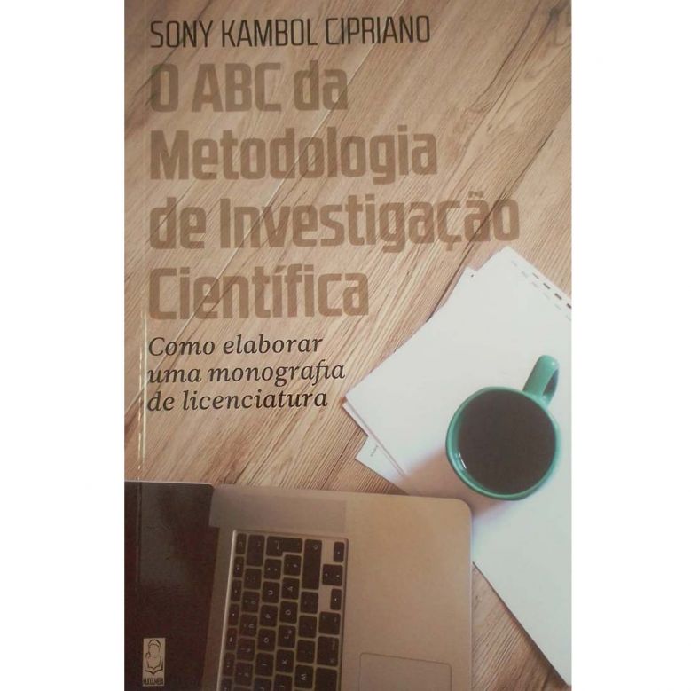 O ABC da Metodologia de Investigação Científica