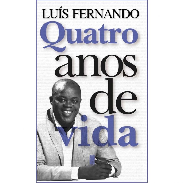 Quatro anos de Vida