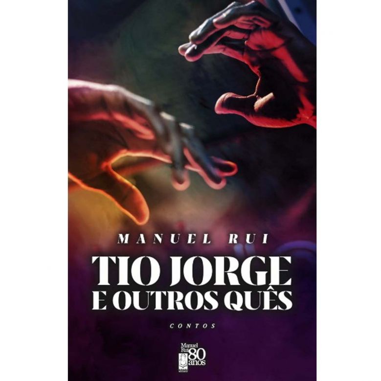 Tio Jorge e Outros Quês