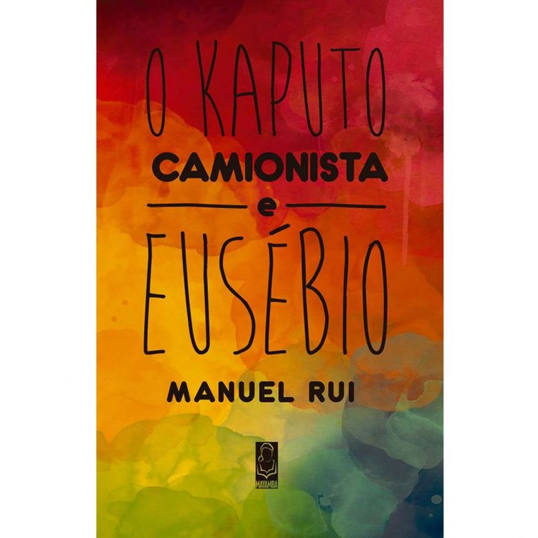 O Kaputo Camionista e Eusébio