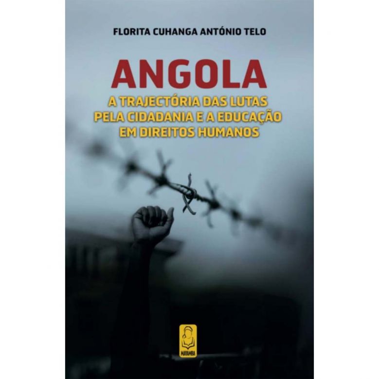 Angola - A Trajectória das Lutas pela Cidadania e a Educação em Direitos Humanos